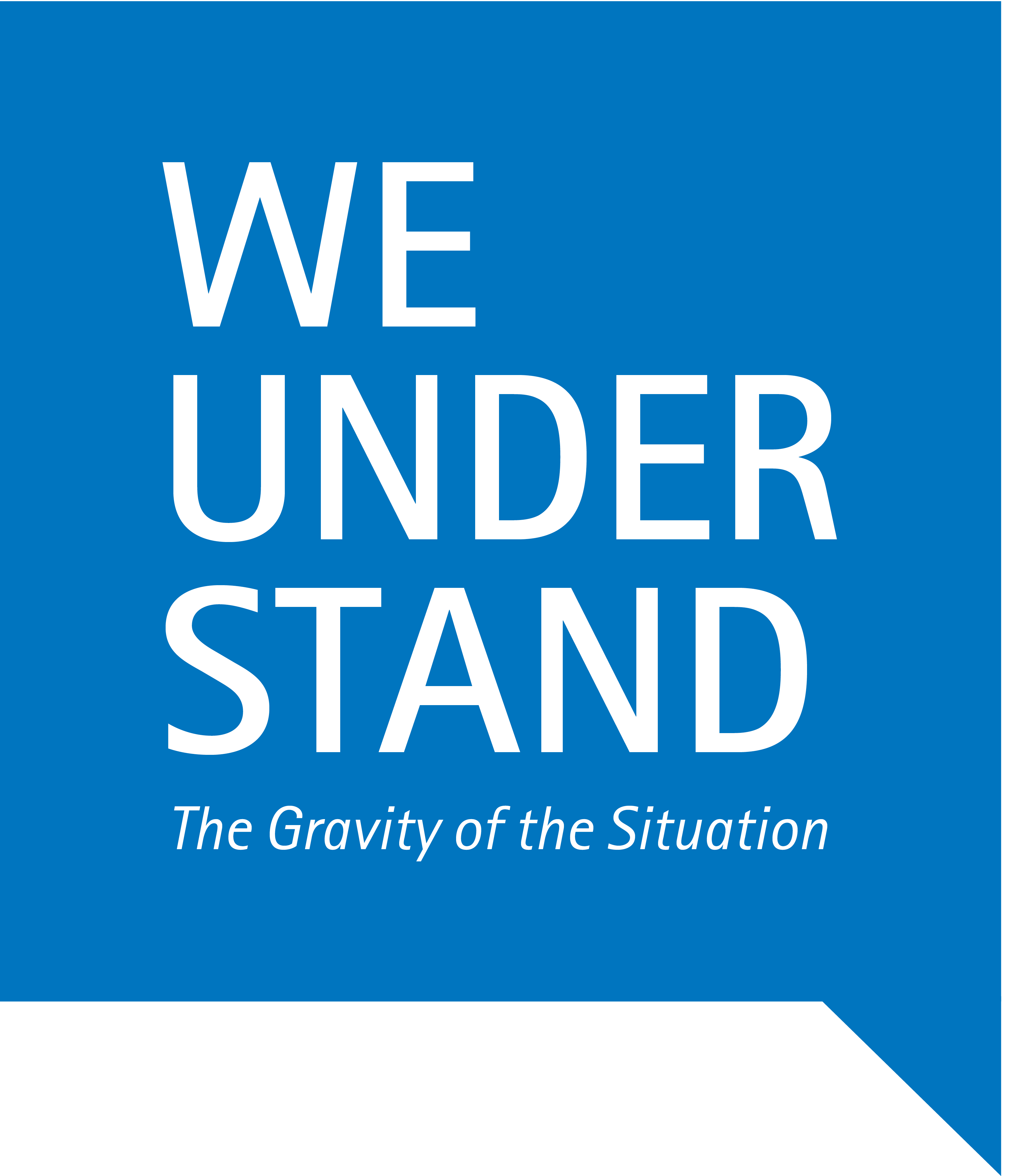 We Understand - The Gravity of the Situation